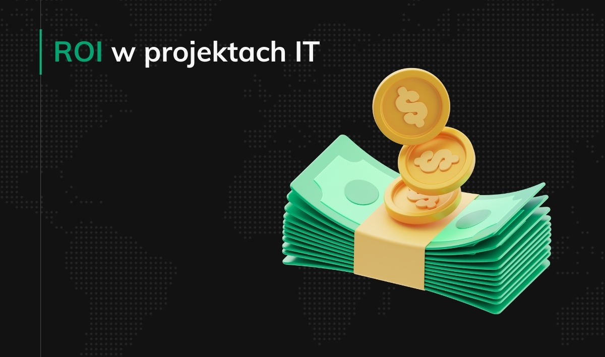 ROI w projektach IT